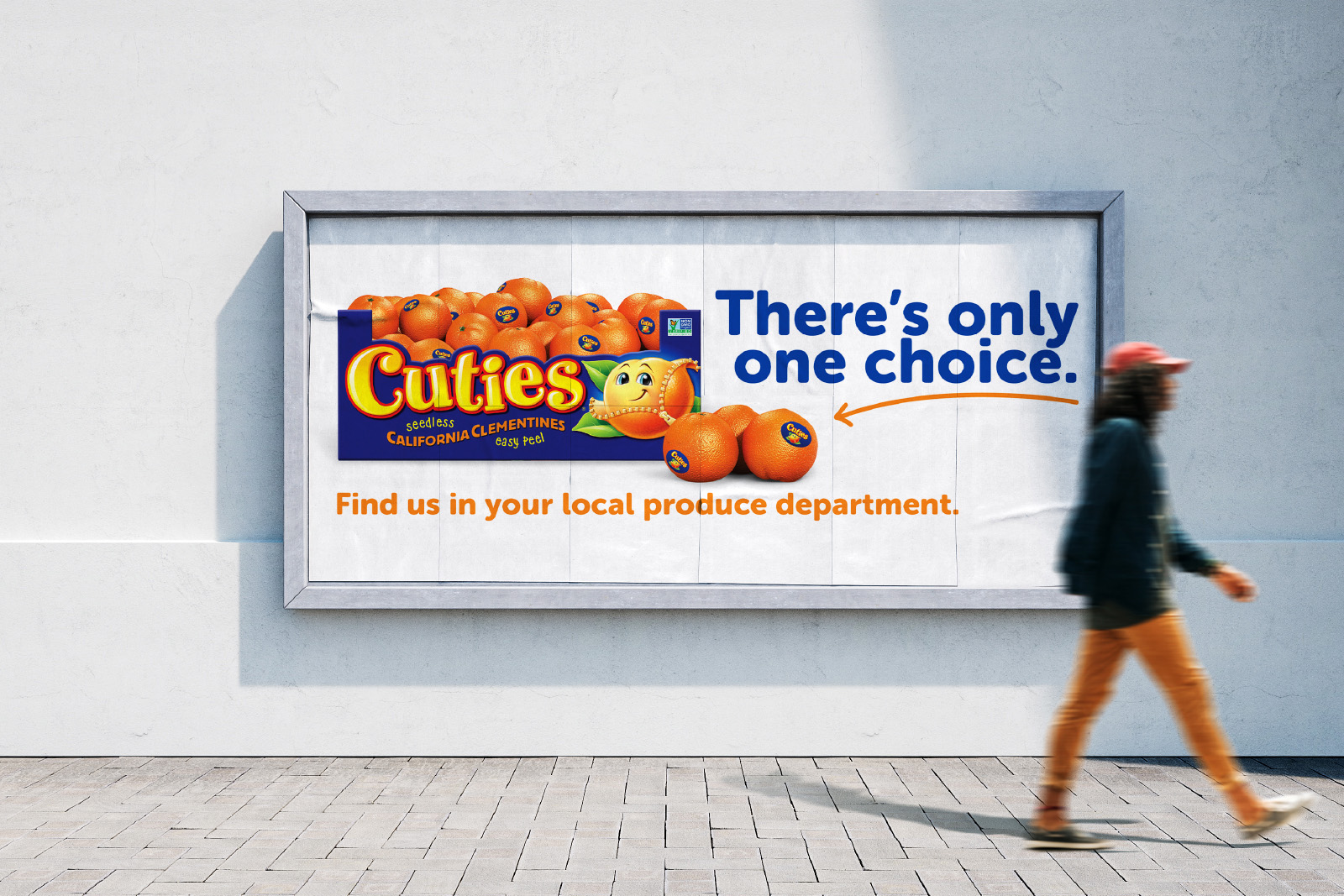 A mock-up of a Cuties billboard that says "There's only one choice. Find us in your local produce department."