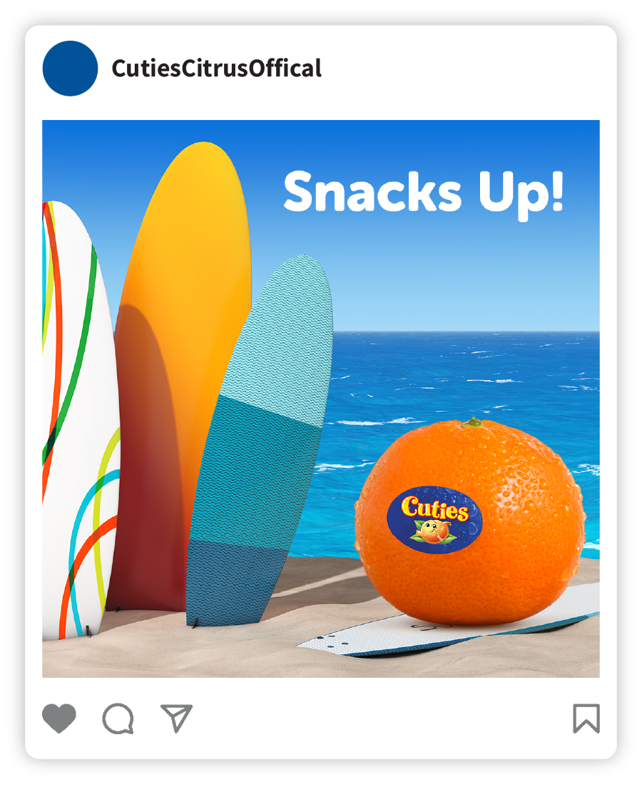 Example of a Cuties social post that says "Snacks Up!" with an image of a surfboards and a Cuties clementine