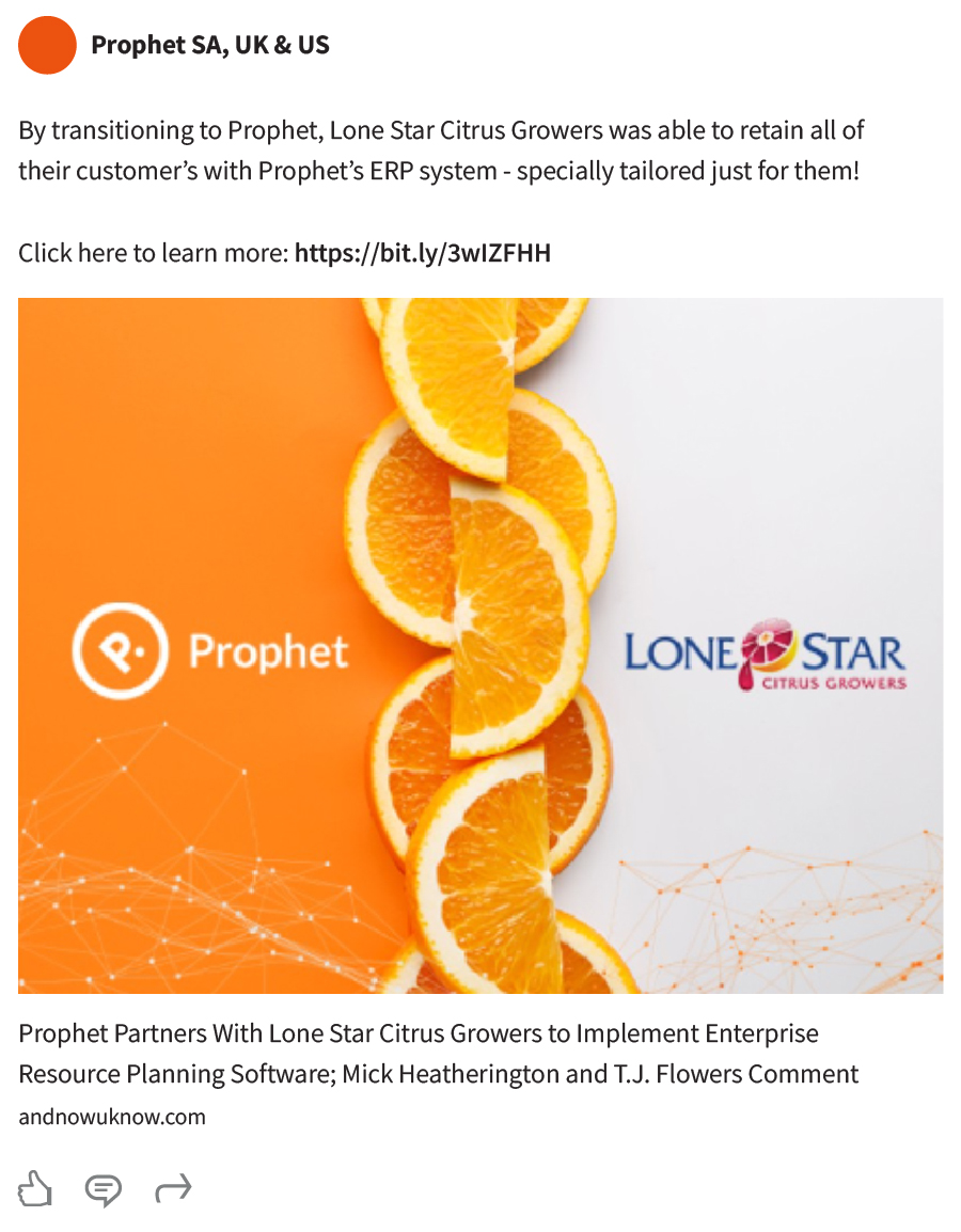 Example of a Prophet social post that shows a shared And Now U Know article about Prophet's partnership with Lone Star Citrus Growers