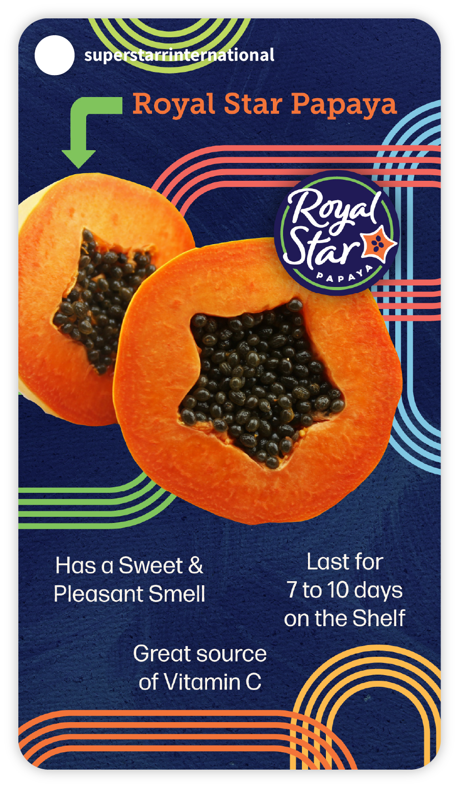 Example of a Super Starr Instagram story that says "Royal Star Papaya" with an image of cut royal star papayas