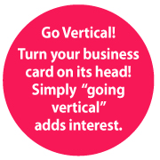 Make a vertical business card!