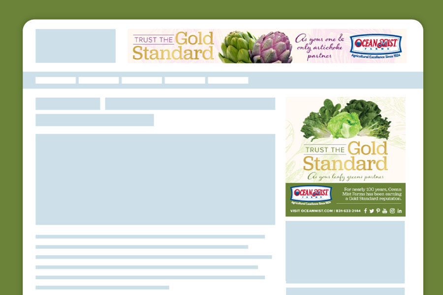 A mock-up of two web banner ads that say "Trust the Gold Standard as your leafy greens partner" and "Trust the Gold Standard as your one & only artichoke partner"